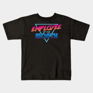 Employee of the Month! Kids T-Shirt